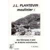 livre_j_l__plantevin_moulinier_des_fabriques__soie_en_ardche_mridionale_y__morel_ditions_lacour-oll