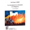 livre_la_croisade_dun_chevalier_en_albigeois_jean-franois_aubert_chroniqueur_roman_ditions_lacour-oll