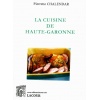 livre_la_cuisine_de_la_haute-garonne_pierrette_chalendar_recettes_de_cuisine_ditions_lacour-oll