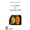 livre_la_cuisine_du_bord_de_mer_noelle_noel_lacour_recettes_de_cuisine_editions_lacour_olle