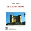 livre_le_catharisme_dodat_roch_cathares_ditions_lacour-oll_180615613