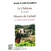 livre_le_chteau_du_vicomte_masers_de_latude_jean-louis_bessire_histoire_ditions_lacour-oll