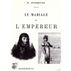 livre_le_mariage_de_lempereur_r_pichevin_napolon_corse_ditions_lacour-oll