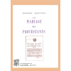 livre_le_mariage_des_protestants_ernest_bonifas_ditions_lacour-oll_reprint