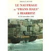 livre_le_naufrage_du_franz_hals_biarritz_pays_basque_maurice_lacour_ditions_lacour-oll