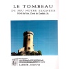 livre_le_tombeau_de_feu_notre_seigneur_henri_de_foix_comte_de_candane_ditions_lacour-oll