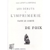 livre_les_dbuts_de_limprimerie_dans_le_comt_de_foix_louis_lafont_de_sentenac_arige_ditions_lacour-oll