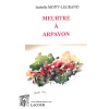 livre_meurtre__arpavon_isabelle_moity-legrand_drome_roman_ditions_lacour-oll