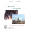 livre_petite_histoire_de_la_guyenne_e__bayle_g_roques_ditions_lacour-oll