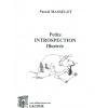 livre_petite_introspection_illustre_pascal_masselot_essai_roman_ditions_lacour-oll