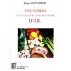 livre_une_cuisine_aux_gouts_et_aux_senteurs_dail_roger_pruilhere_recettes_de_cuisine_ditions_lacour-oll