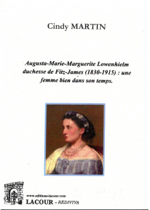 achat-livre-augusta-marie-marguerite-lowenhielm-duchesse_de_fitz-james-cindy_martin-lacour-oll_1485463548