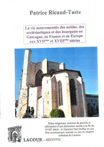 achat-livre-la_vie_mouvemente_des_nobles_des_ecclsiastiques_et_des_bourgeois_en_gascogne_en_france_et_en_europe_aux_xviime_et_xviiime_sicles-tome_2-patrice-ricaud-taste-lacour-oll