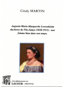 achat-livre-augusta-marie-marguerite-lowenhielm-duchesse_de_fitz-james-cindy_martin-lacour-oll_1485463548