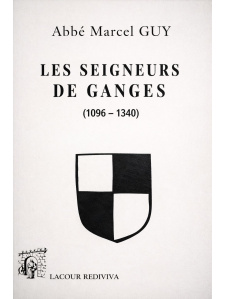 achat-livre-les_seigneurs_de_ganges-abb_marcel_guy-hrault-lacour-oll