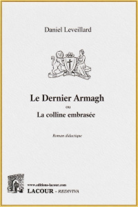 achat-livre-le_dernier_armagh-roman-daniel_leveillard-ditions_lacour-oll-nimes