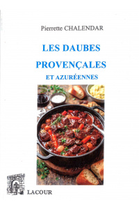 achat-livre-les_daubes_provenales_et_azurennes-pierrette_chalendar-alpes-maritimes-provence-recettes-lacour-oll-nimes