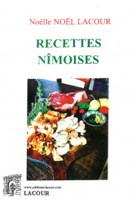 achat-livre-recettes_nmoises-nolle_nel_lacour-ditions_lacour-oll-nimes_728710072