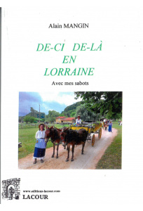 achat-livre-de-ci-de-l_en_lorraine-alain_mangin-meuse-ditions_lacour-oll