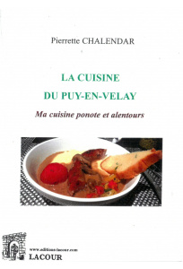 achat-livre-la_cuisine_du_puy-en-velay-pierrette_chalendar-ma_cuisine_ponote_et_alentours-haute-loire-lacour