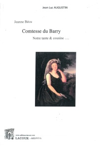 achat-livre-comtesse_du_barry-jeanne_bcu-jean-luc_augustin-rois-de-france-lacour-oll-diteur-nimes