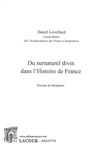 achat-livre-du_surnaturel_divin-histoire-de-france-daniel_leveillard-thophanie-ditions_lacour-oll