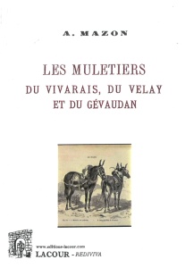 achat-livre-les_muletiers_du_vivarais-velay-gvaudan-ardche-lozre-haute-loire-mazon-lacour-oll