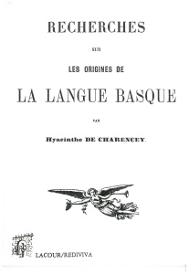 achat-livre-recherches_sur_les_origines_de_la_langue_basque-hyacinthe_de_charencey-pays-basque-lacour-oll-reprint