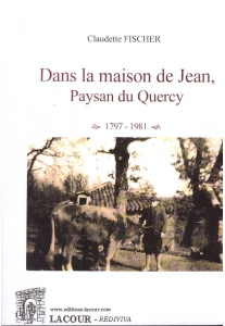 livre-dans_la_maison_de_jean-paysan_du_quercy-claudette_fischer-ditions_lacour-oll