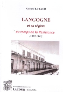 livre-langogne_et_sa_rgion-rsistance-lozre-grard_lutaud-ditions_lacour-oll