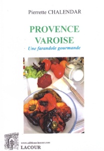 livre-provence_varoise-farandole_gourmande-pierrette_chalendar-ditions-lacour-oll