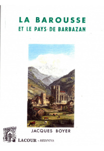 achat-livre-la_barousse_et_le_pays_de_barbazan-jacques_boyer-hautes_pyrnes-ditions_lacour-oll