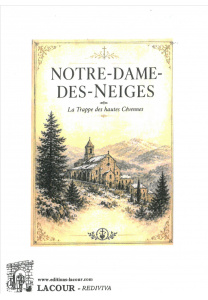 achat-livre-notre-dame-des-neiges-la_trappe-lozre-lou-rediviva-reprint-lacour-oll_1704351234