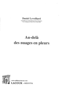 achat-livre-au-del_des_nuages_en_pleurs-daniel_leveillard-essai-lacour-oll