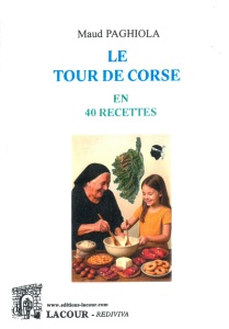 achat-livre-le_tour_de_corse_en_40_recettes-maud_paghiola-chaudron-lacour-oll-recettes
