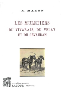 achat-livre-les_muletiers_du_vivarais-velay-gvaudan-ardche-lozre-haute-loire-mazon-lacour-oll