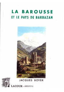 achat-livre-la_barousse_et_le_pays_de_barbazan-jacques_boyer-hautes_pyrnes-ditions_lacour-oll