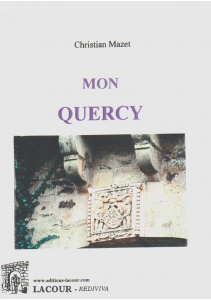 achat-livre-mon_quercy-christian_mazet-lot-ditions-lacour-oll
