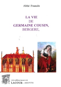 livre-la_vie_de_germaine_cousin-bergre-_abb_francs-pibrac-haute-garonne-lacour-oll