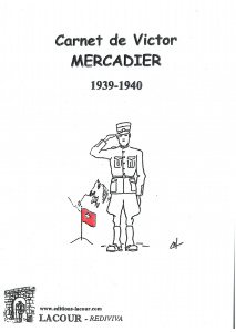 achat-livre-carnet_de_victor_mercadier_1939-1940-campagne_1939-1940_internement_en_suisse-lacour-oll