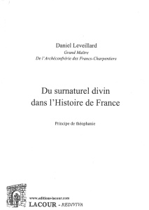 achat-livre-du_surnaturel_divin-histoire-de-france-daniel_leveillard-thophanie-ditions_lacour-oll