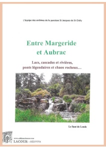 achat-livre-entre-margeride-et-aubrac-archives-saint-jacques-saint-chly-apcher-lozre-lacour-oll