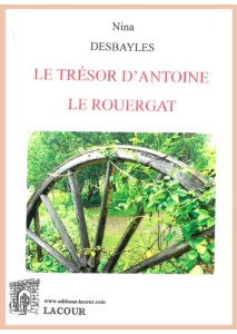 achat-livre-roman-rgional-le-trsor-antoine-le-rouergat-nina-desbayles-lacour-oll-nimes_956861815