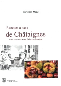 livre-recettes-chataigne-marron-farine-christian-mazet-lacour-oll-achat-livre