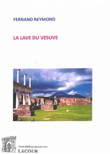 livre-la_lave_du_vsuve-reymond_fernand-roman-pompei-sicile-ditions_lacour-oll