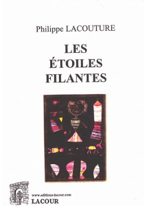 livre-les-toiles-filantes-philippe_lacouture-roman-editions-lacour-oll