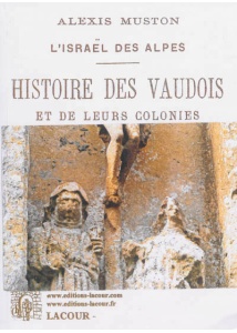 livre_histoire_des_vaudois_et_de_leurs_colonies_tome_1_alexis_muston_ditions_lacour-oll