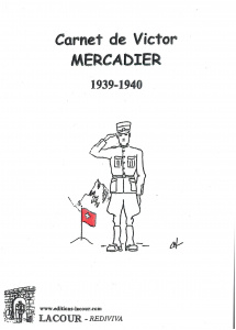 achat-livre-carnet_de_victor_mercadier_1939-1940-campagne_1939-1940_internement_en_suisse-lacour-oll