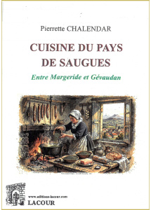 achat-livre-cuisine_du_pays_de_saugues-entre_margeride_et_gvaudan-pierrette_chalendar-haute-loire-ditions_lacour-oll