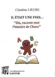 achat-livre-il_tait_une_fois-dis-moi_lhistoire_de_choco-claudine_lieure-lacour-oll-diteur-jeunesse